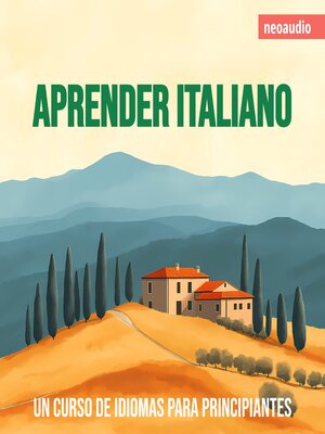 cover image of Cursos de Idiomas para Principiantes, Aprender italiano (Íntegro)